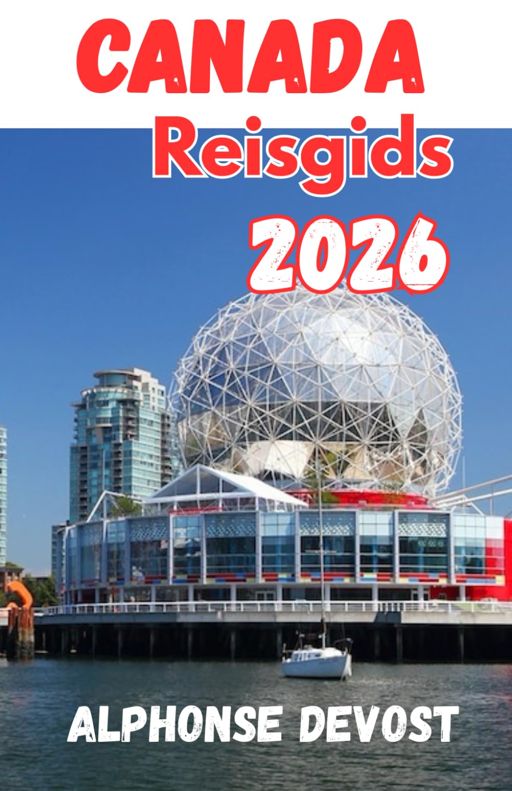 Canada Reisgids 2026