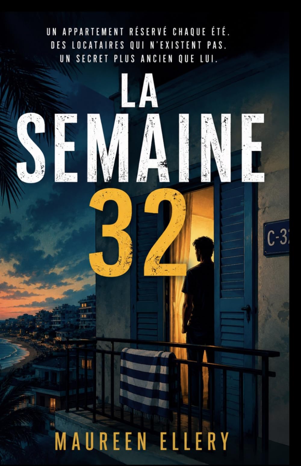 La Semaine 32: Une résidence de vacances. Un appartement réservé chaque été. Des locataires qui n’existent pas. (Les thrillers de l'été de Maureen)