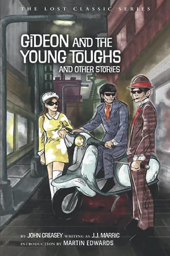 Gideon and the Young Toughs and Other Stories