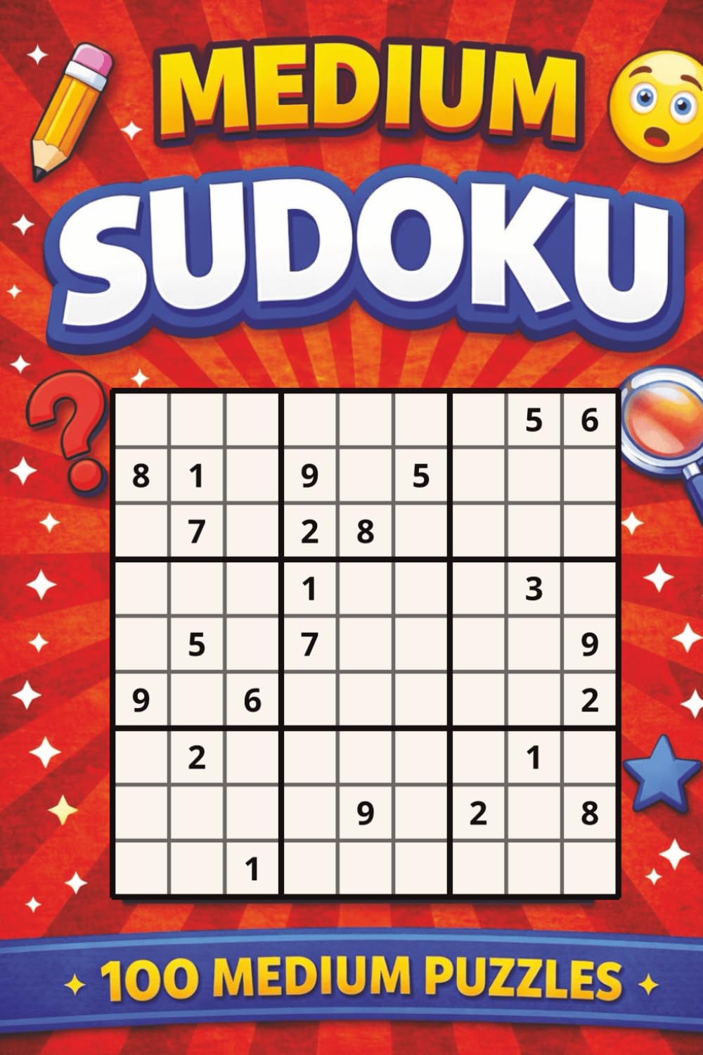 Medium Sudoku for Adults: 100 Medium 9×9 Sudoku Puzzles with Solutions | Challenging Brain Games for Intermediate Solvers