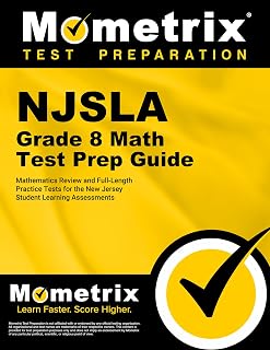 NJSLA Grade 8 Math Test Prep Guide: Mathematics Review and Full-Length Practice Tests for the New Jersey Student Learning Assessments