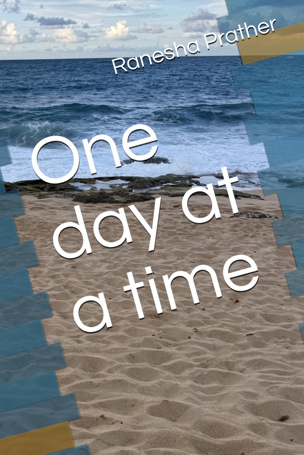 One day at a time