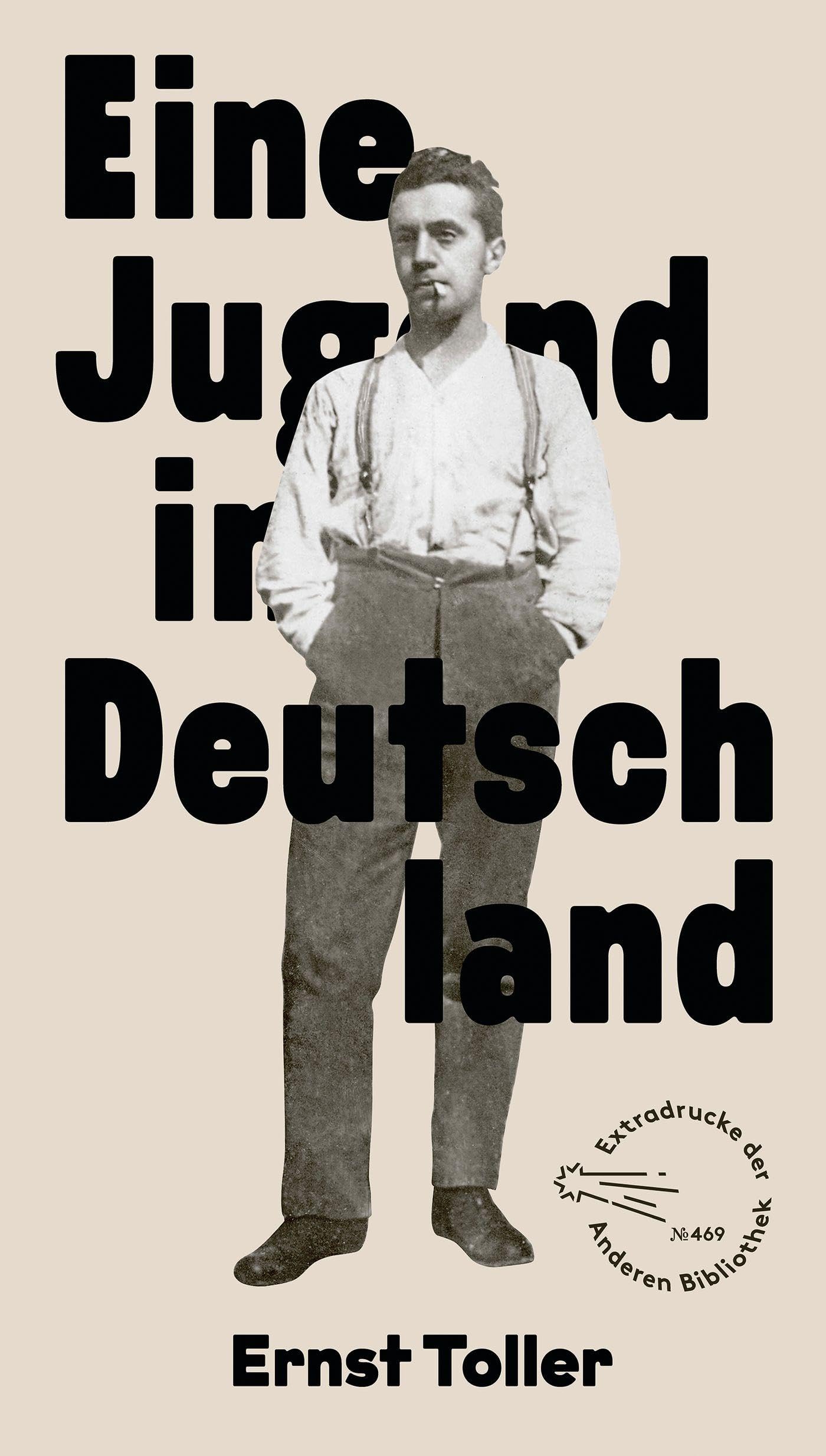 Eine Jugend in Deutschland (Die Andere Bibliothek, Band 469)