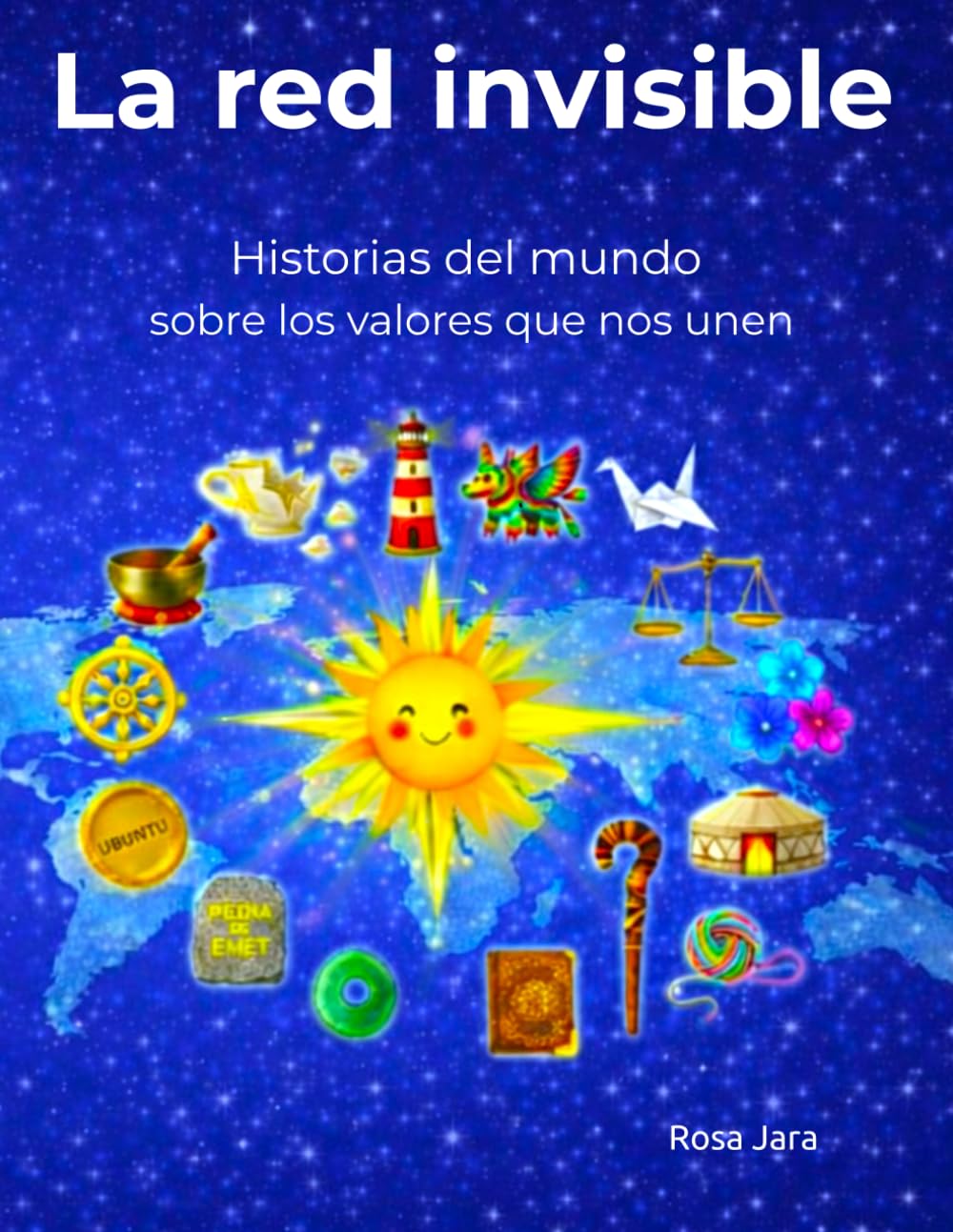 La red invisible: Historias del mundo sobre los valores que nos unen