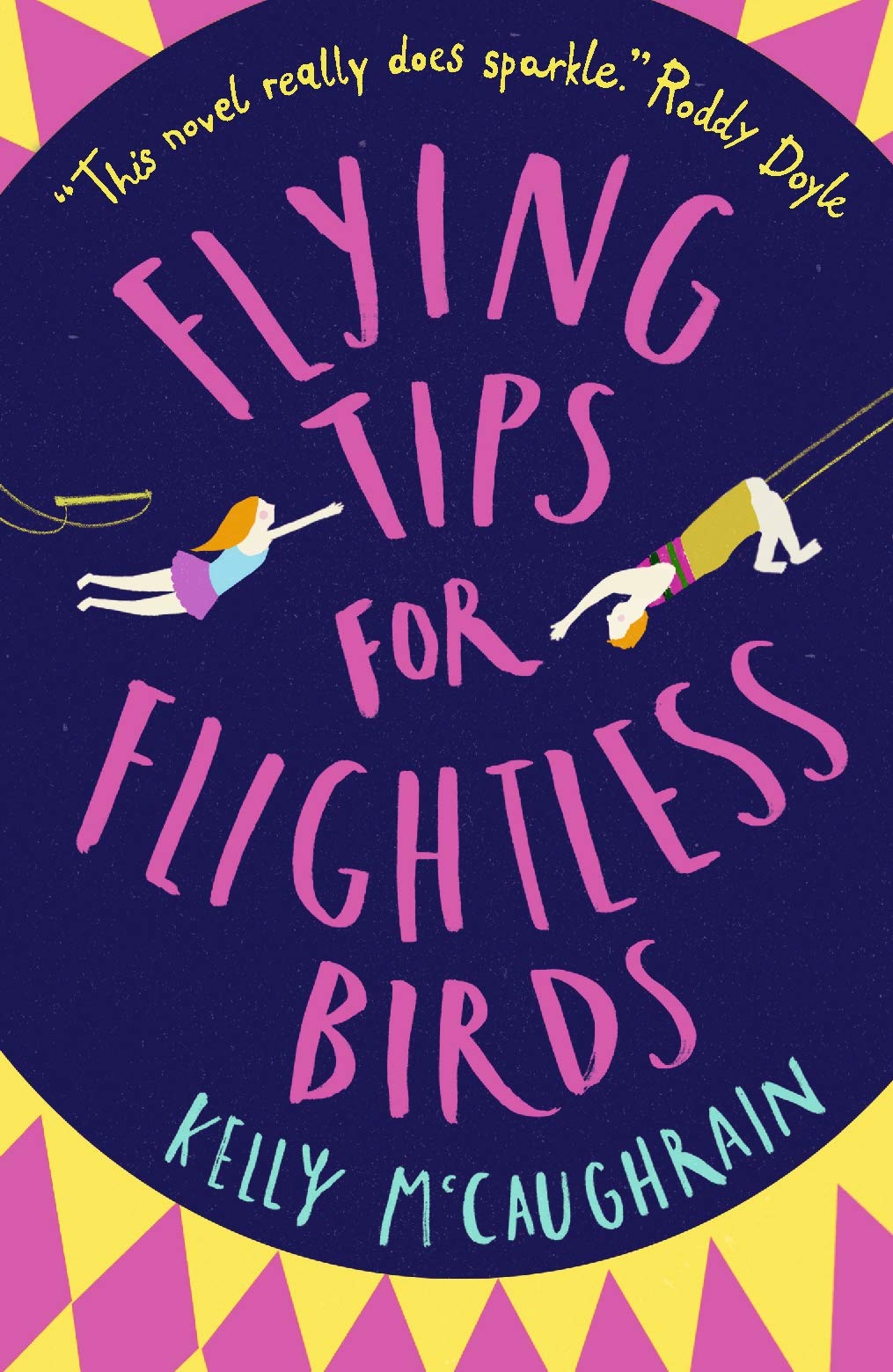 Flying Tips for Flightless Birds. McCaughrain, Morrison 9781406375657 New**