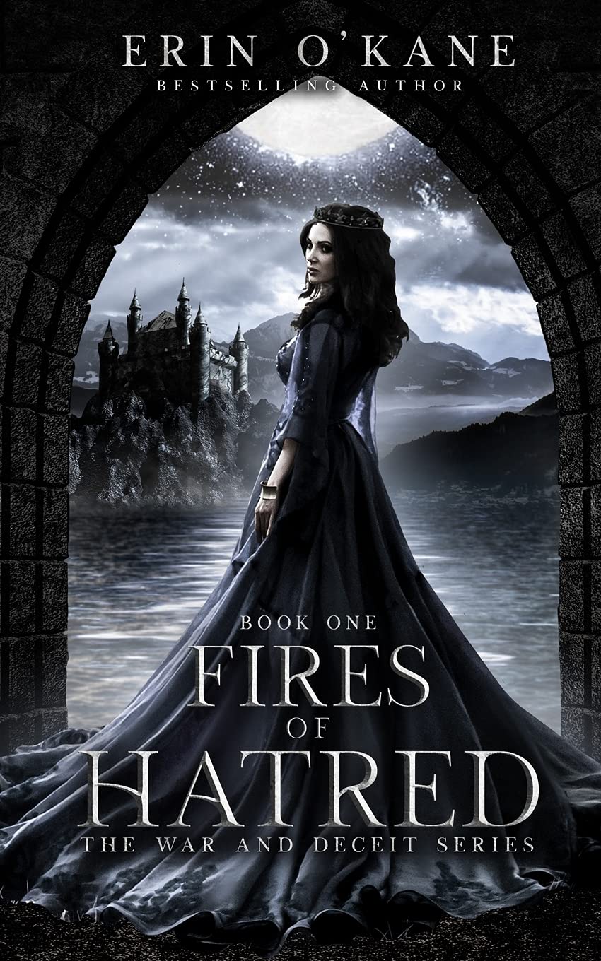 Fires of Hatred: The War and Deceit Series, Book One: 1