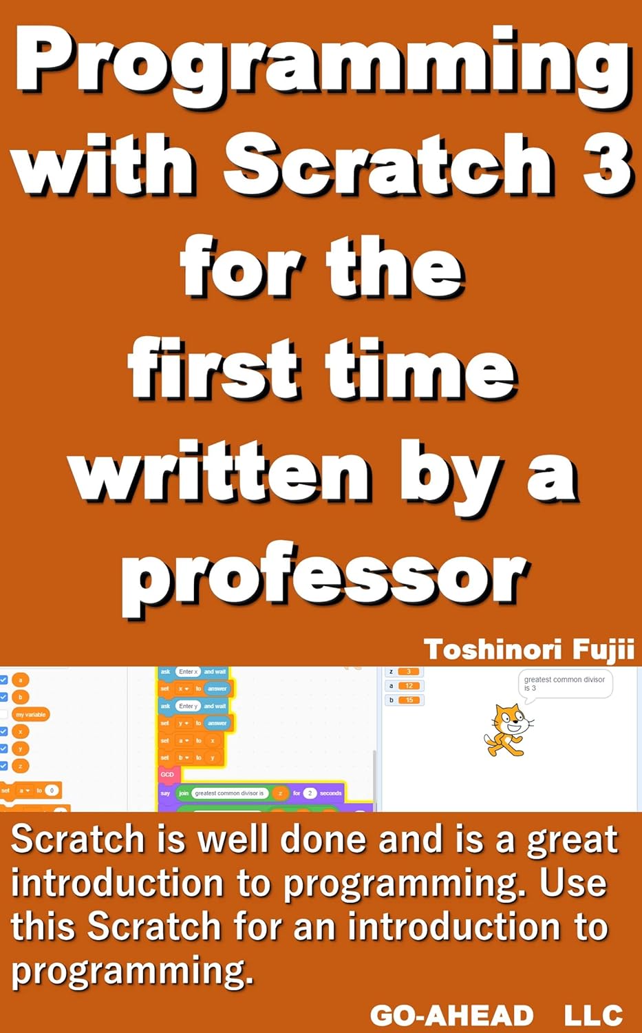 Amazon.com: Programming with Scratch 3 for the first time written by a ...