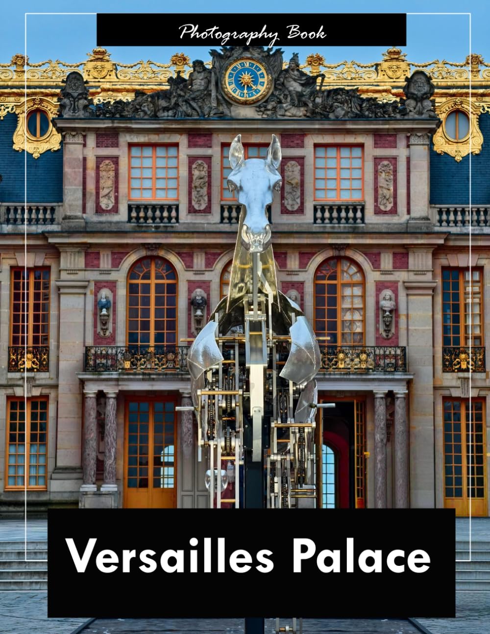 Versailles Palace: A Regal Portrait of French Grandeur — Stunning Photography of Gilded Halls, Ornate Gardens, and Royal Splendor