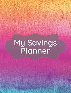 My Daily Savings Planner: Yearly Budgeting and Savings Planning for What You Want!