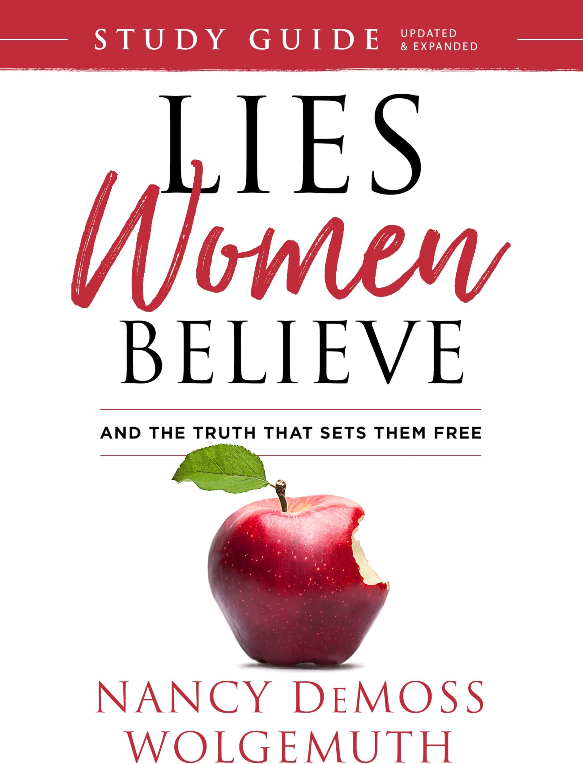 Lies Women Believe Study Guide: And the Truth That Sets Them Free