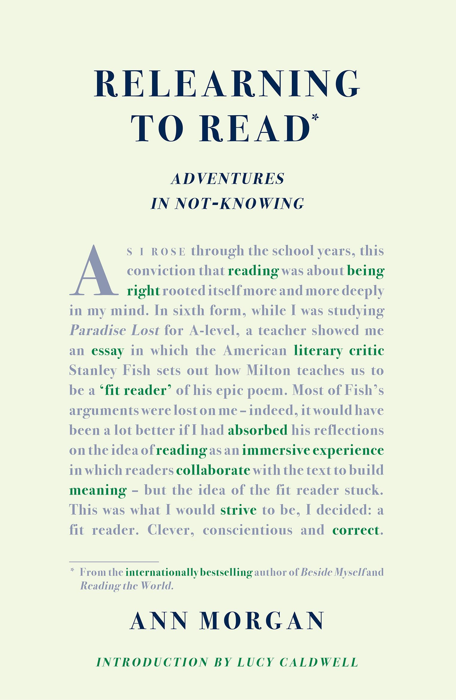 Relearning to Read: Adventures in Not-Knowing