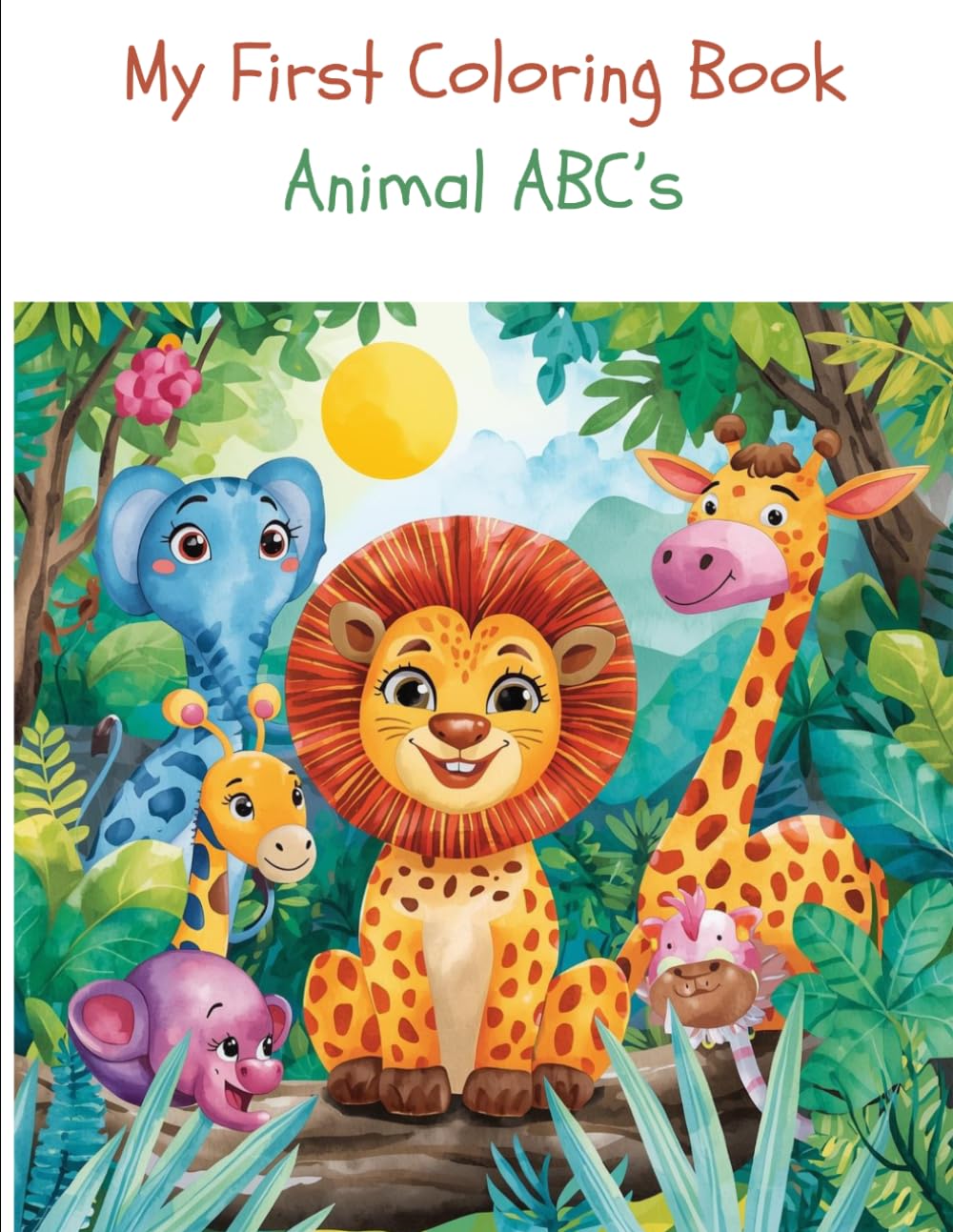 Animal ABCs: My First Coloring Book: Fun & Easy Coloring Pages for Ages 2–5