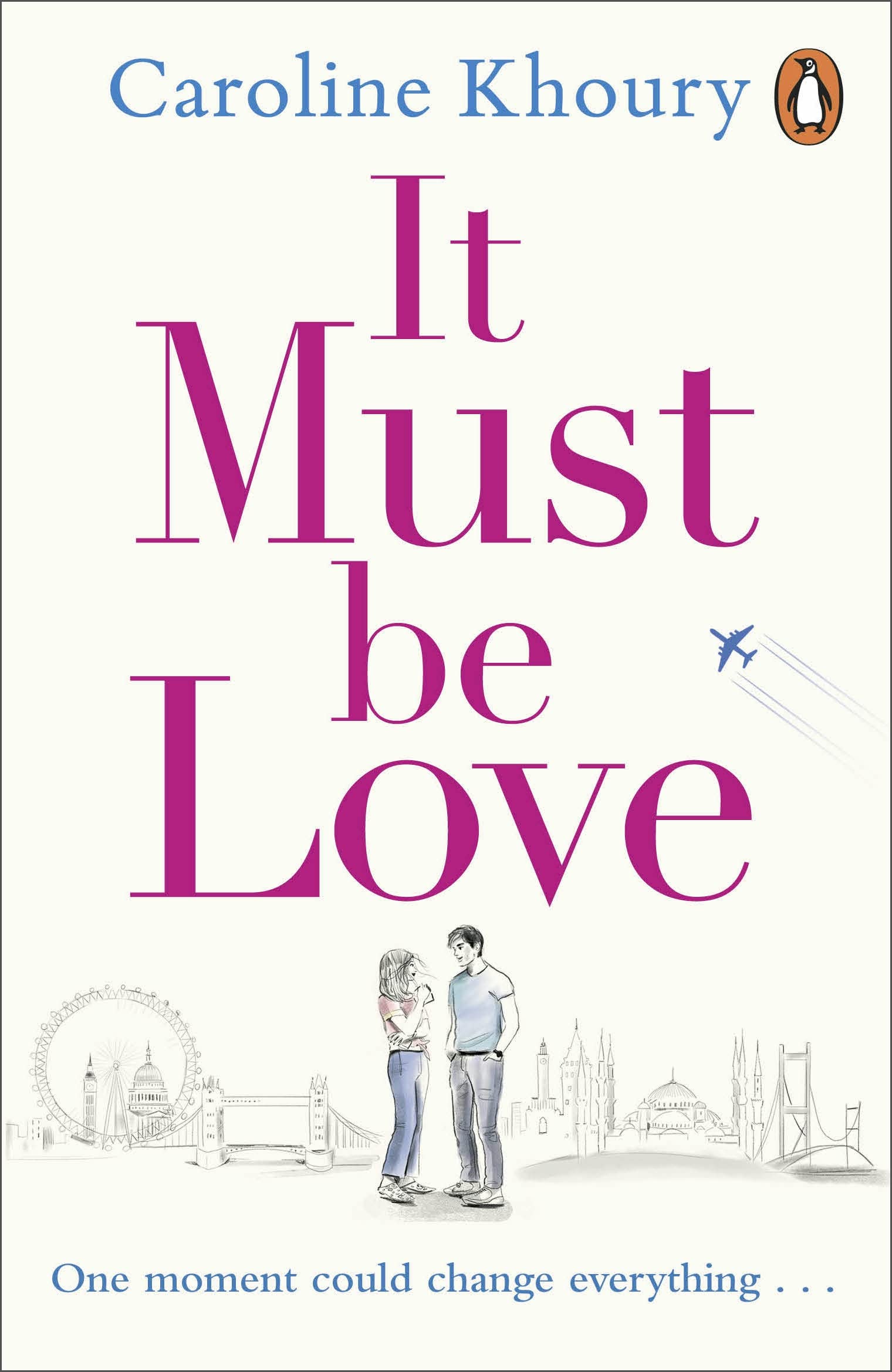 It Must Be Love by Caroline Khoury - 9781529156454
