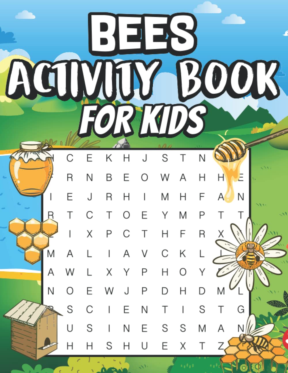 Bees activity book for kids: A Cute Bee Coloring Book for Kids with Honey Bees and Bumblebee Coloring & Activity Book including word search mazes & more for Boys and Girls