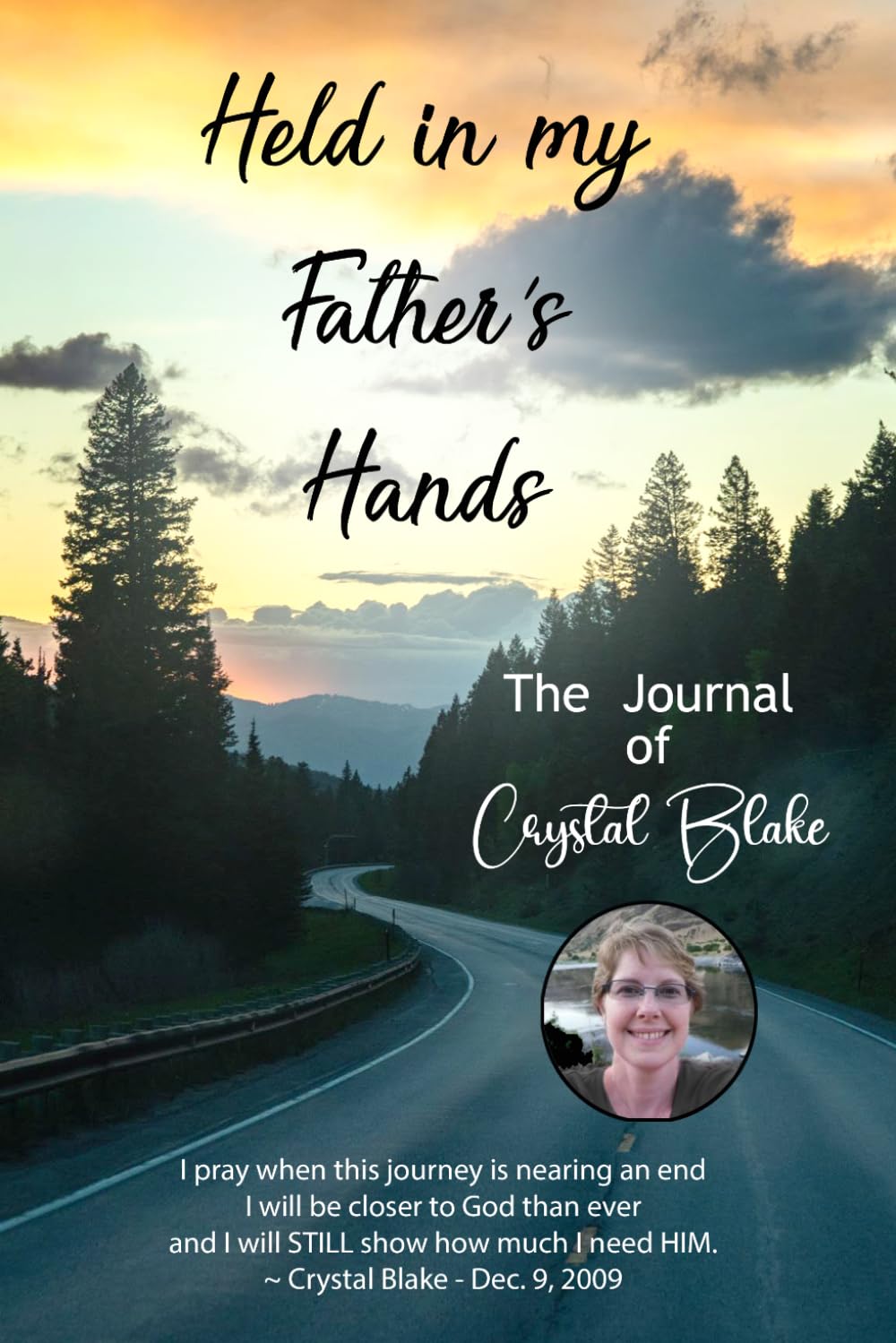 Held in my Father's Hands: The Journal of Crystal Blake
