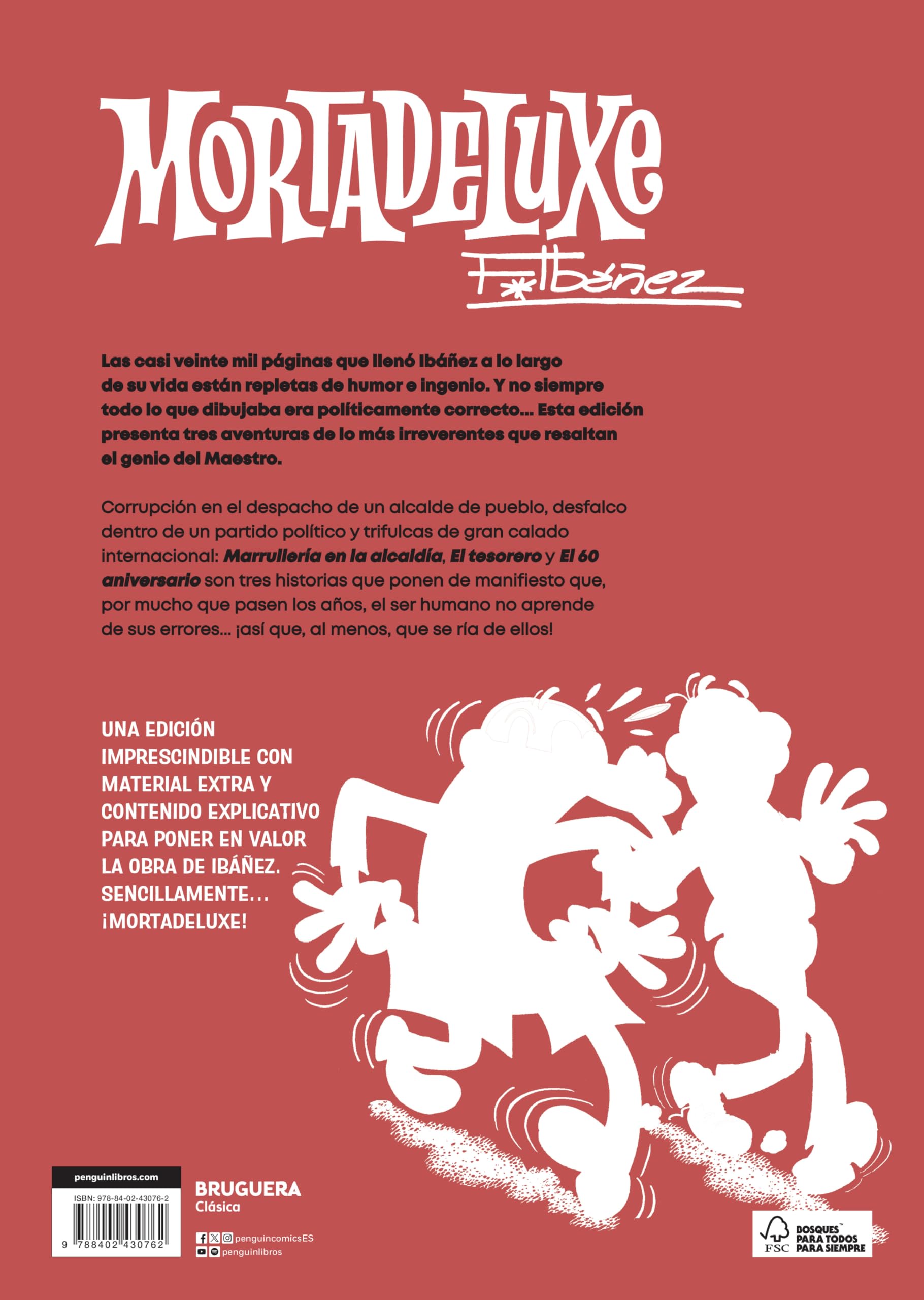 Mortadeluxe: El Ibáñez más irreverente en 3 aventuras (Bruguera Clásica)