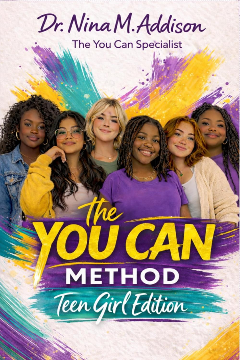 The You Can Method: Teen Girl Edition      Paperback – March 17, 2026
