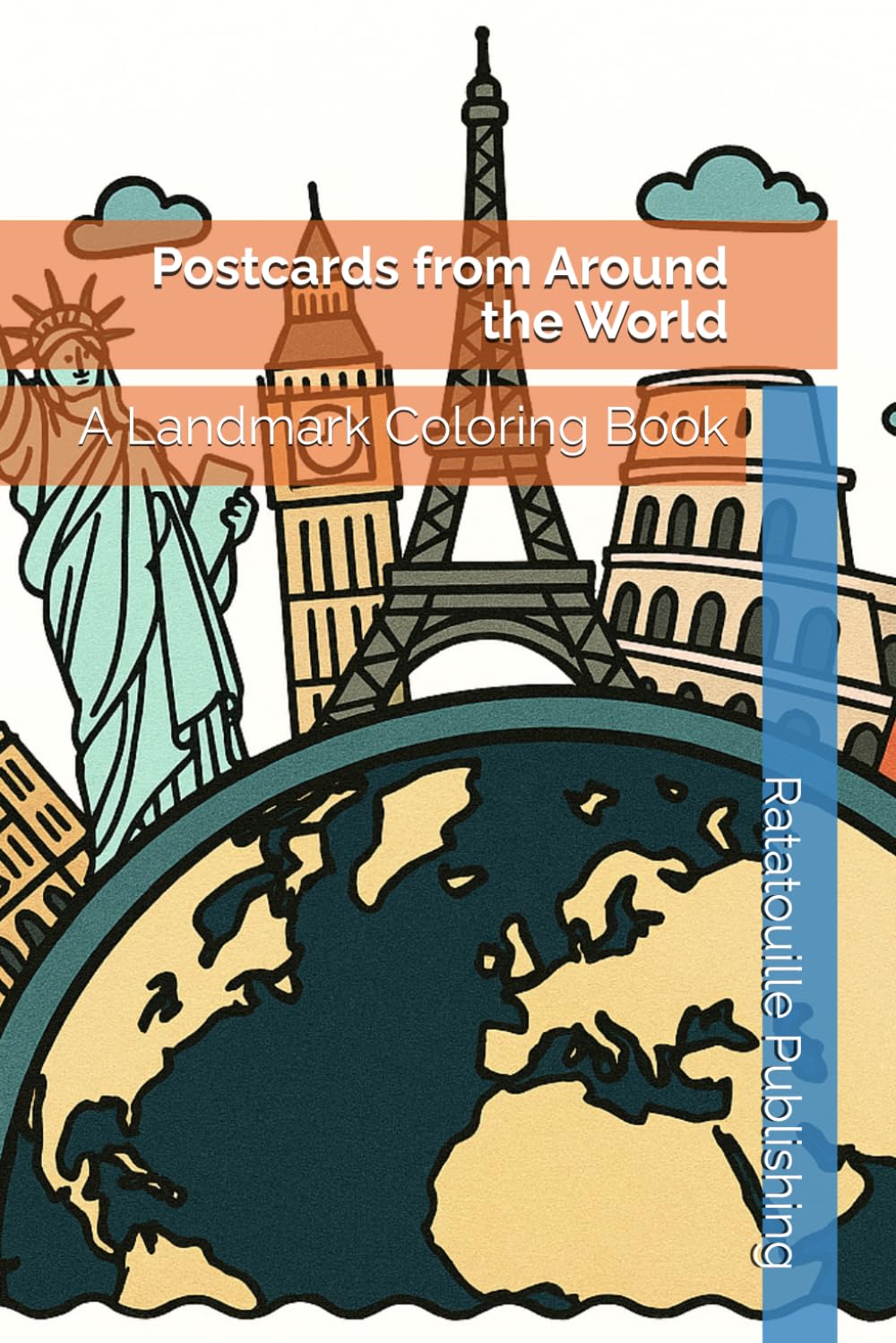Postcards from Around the World: A Landmark Coloring Book