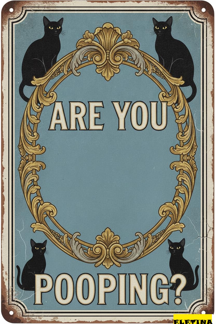 Are You Pooping Cat Bathroom Tin Sign, 12x8 Inch Decor