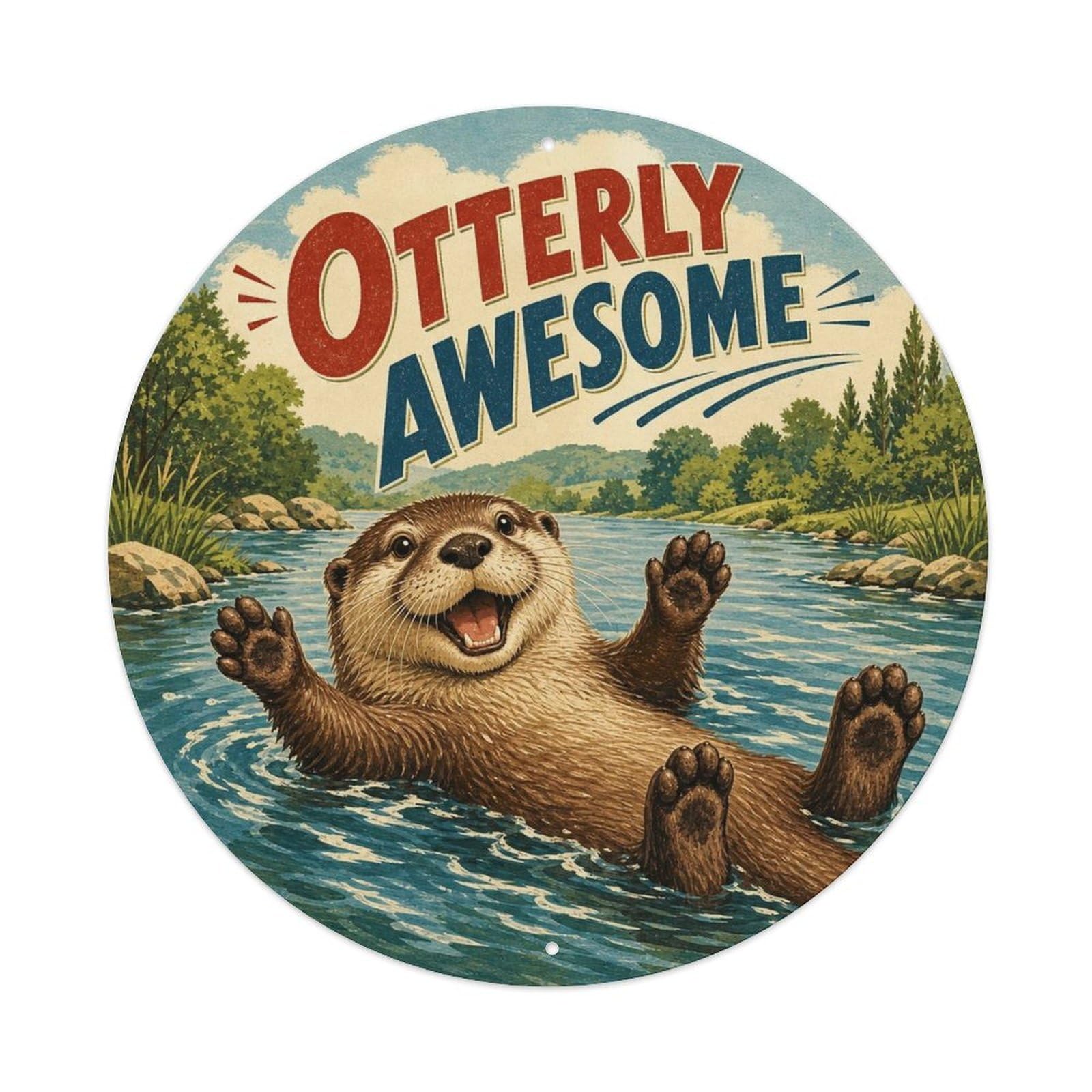 Okngb Style Otter Quirky Humor Animal Rustic Comic Cartoon Vintage Metal Tin Sign Plaque Wall Decor For Cafe, Man Cave, Club Bar, Office, Home Garden Round Metal Poster 8X8inch