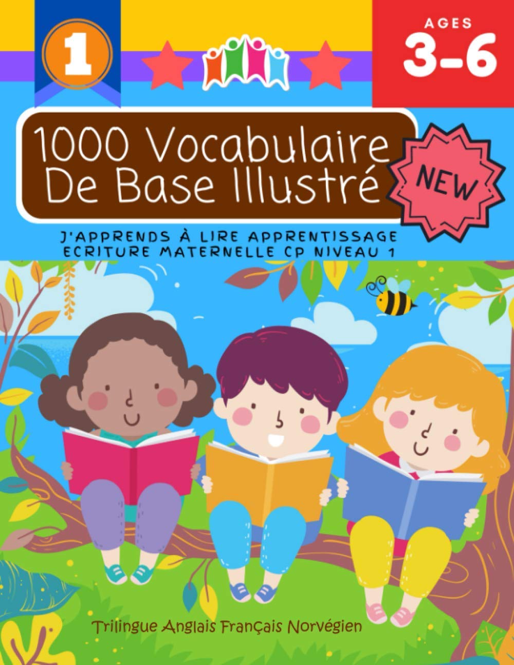 1000 Vocabulaire De Base Illustré J'Apprends À Lire Apprentissage Ecriture Maternelle Cp Niveau 1 : Trilingue Anglais Français Norvégien: Apprendre à ... et rapide pour 3 6 ans (French Edition)