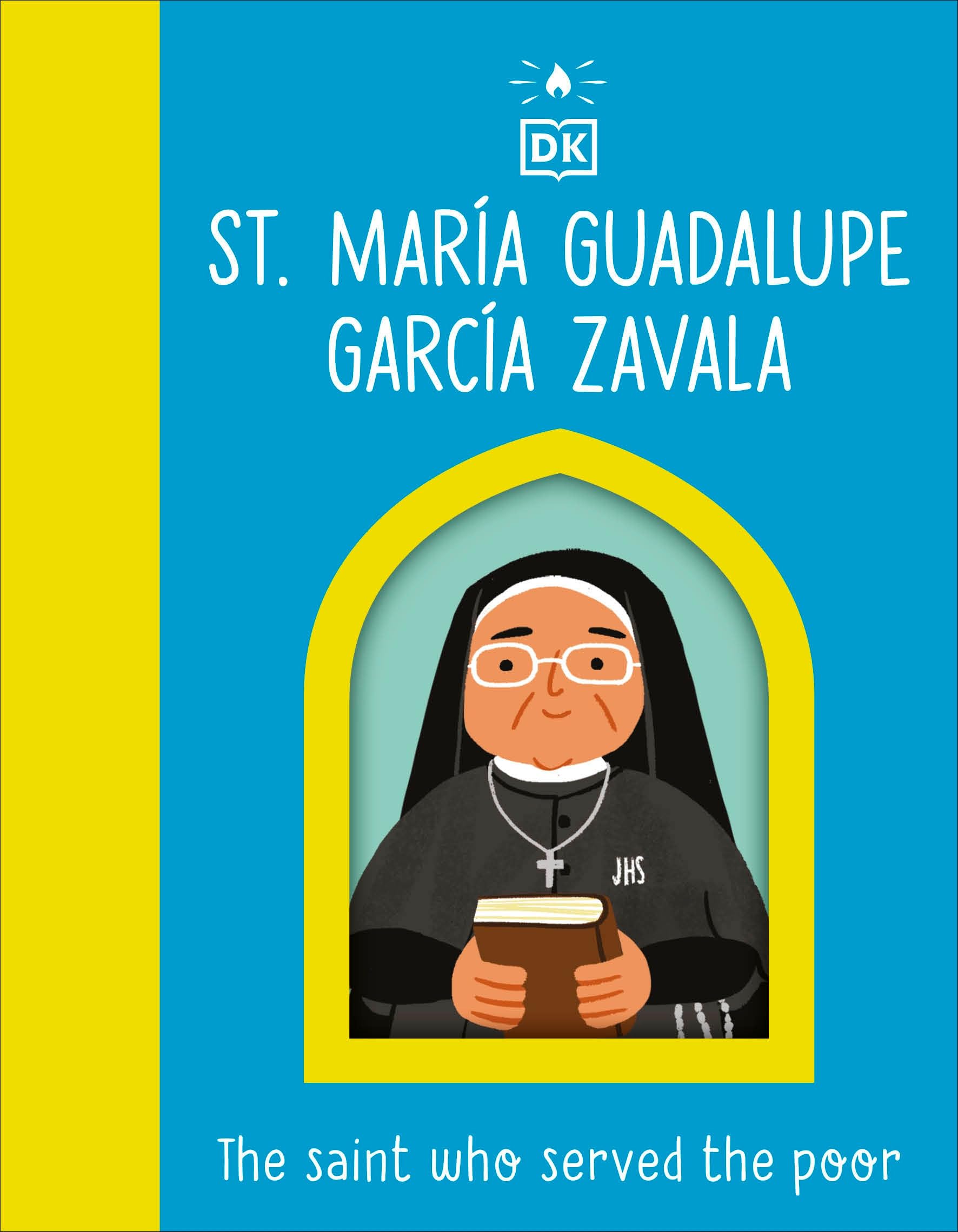 The Saint Who Served the Poor - St. María Guadalupe García Zavala: St. María Guadalupe García Zavala