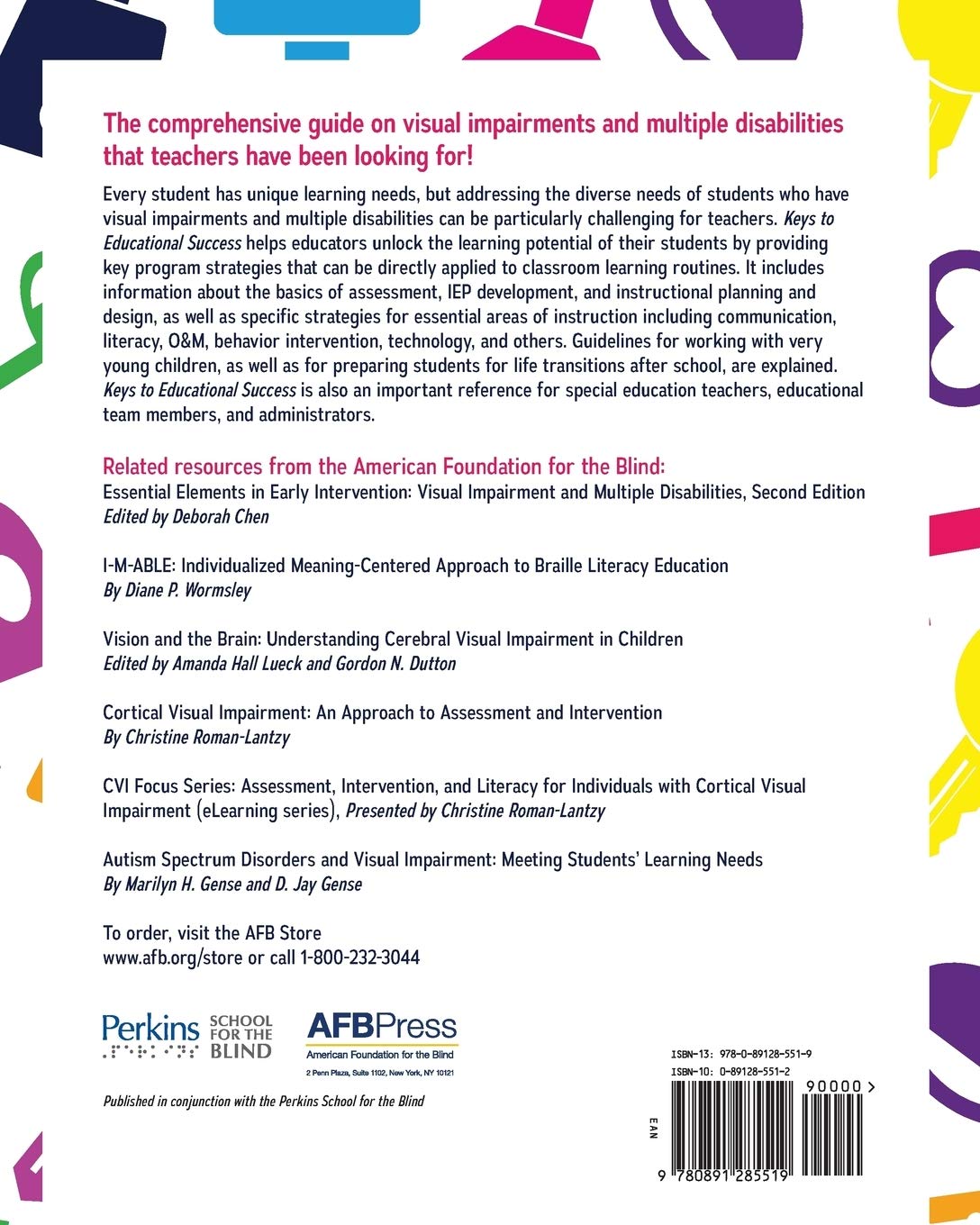 Keys to Educational Success: Teaching Students with Visual Impairments and Multiple Disabilities
