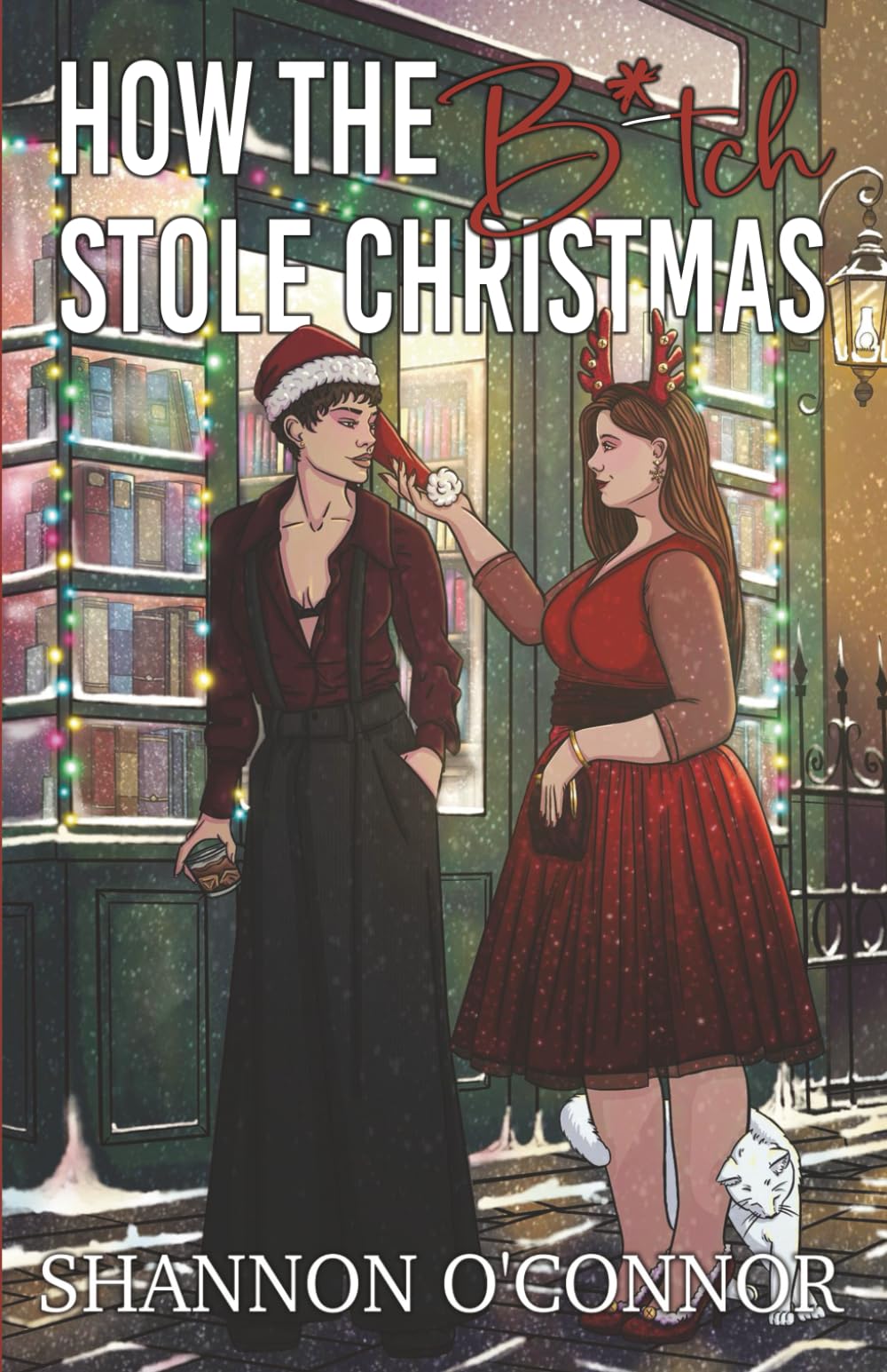 How the B*tch Stole Christmas: An Enemies to Lovers Holiday Romance (Evergreen Valley Holidays)
