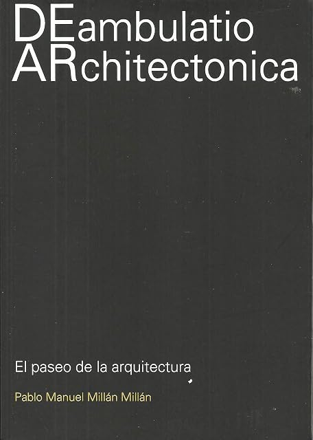 Portada de Deambulatio Architectonica. El Paseo de la Arquitectura