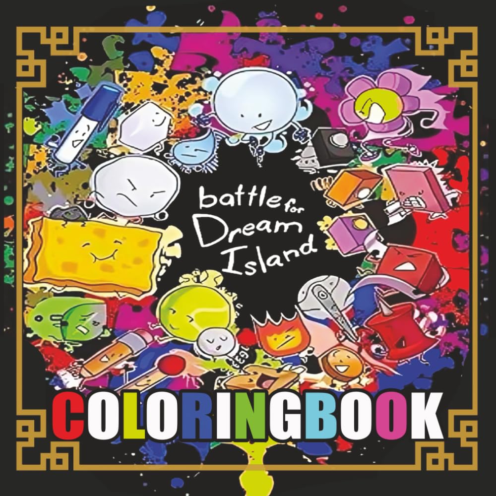 BATTLE FOR DREAM ISLAND COLORINGBOOK FOR KIDS AND ADULTS