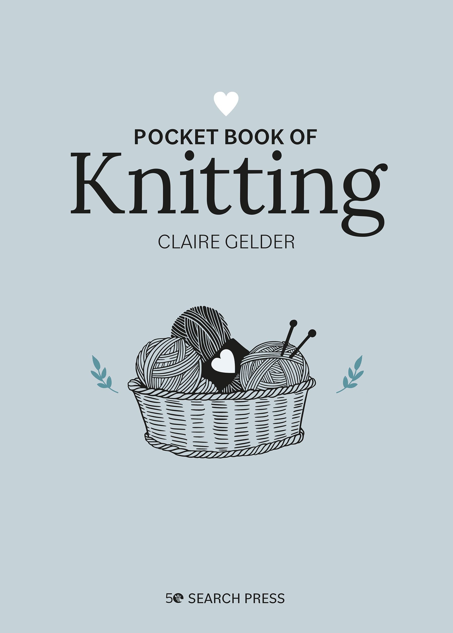 Pocket Book of Knitting: Mindful crafting for beginners