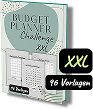 Budget Planner Challenge XXL: 65 Sparchallenges + 31 neutrale Budget Sheets/Sinking Funds. Geld sparen und reich werden mit der Umschlagmethode.