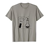 Don't Over React Bottle - Funny Love Science Teacher T-Shirt for Men Women Girls Kids