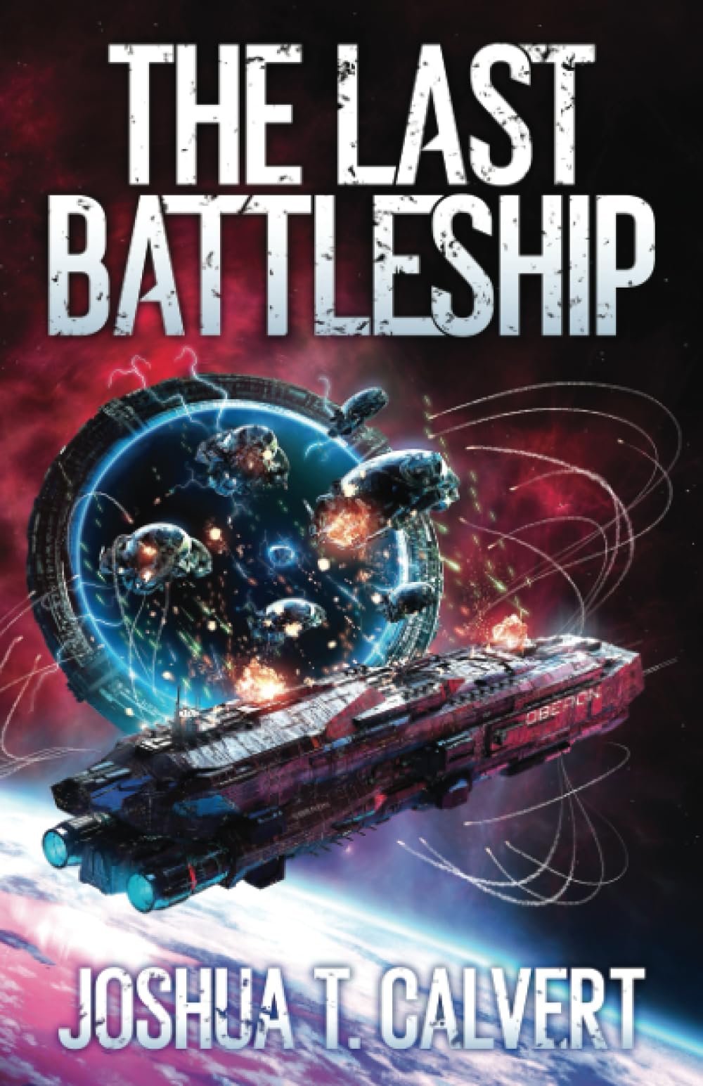 The Last Battleship: A Military Sci-Fi Series