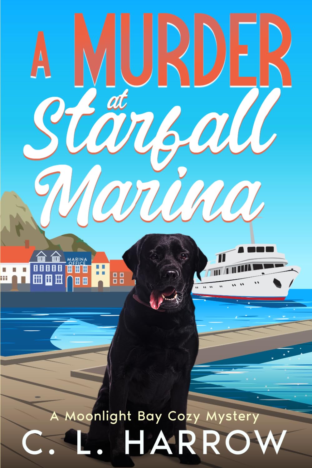 A Murder at Starfall Marina: A Moonlight Bay Cozy Mystery