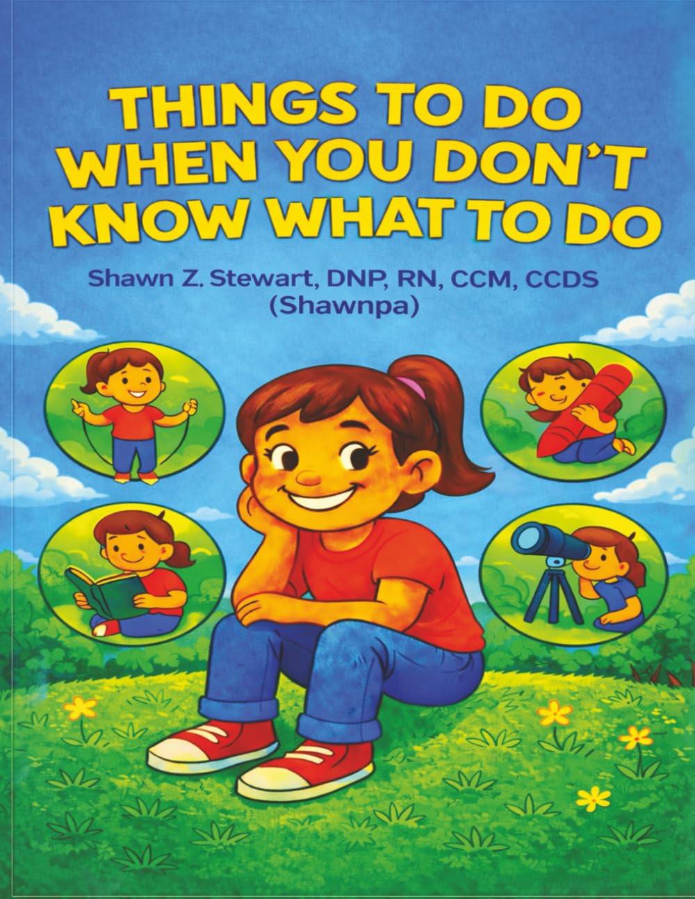 Things to Do When You Don't Know What to Do