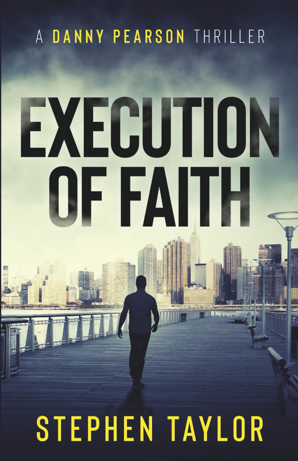 Execution of Faith: 2 (The Danny Pearson Thriller Series)