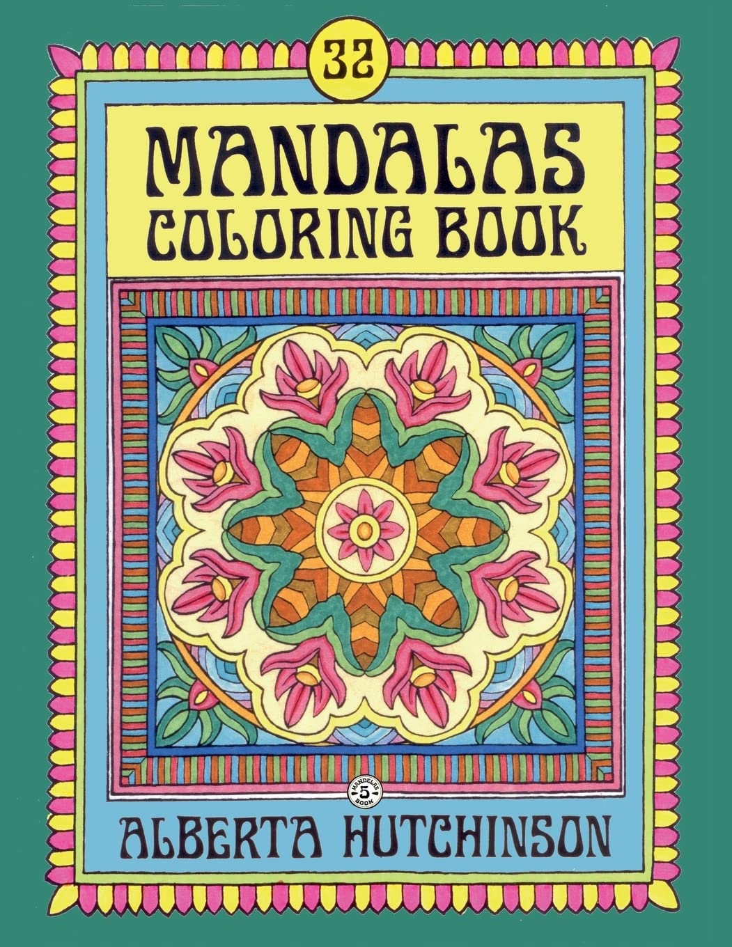 Mandala Coloring Book No. 5: 32 New Mandala Designs