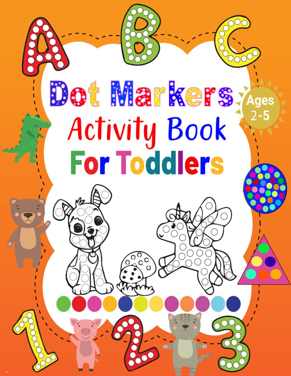 Buy Dot Markers Activity Book ABC Animals Easy Guided BIG DOTS Do a