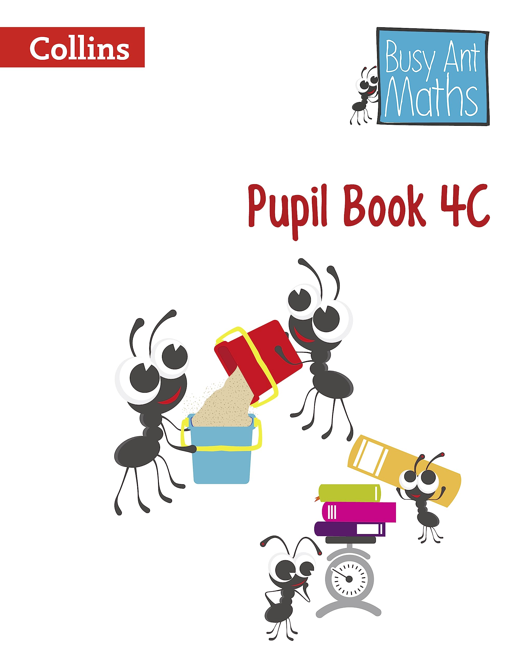 Pupil Book 4C (Busy Ant Maths European edition)