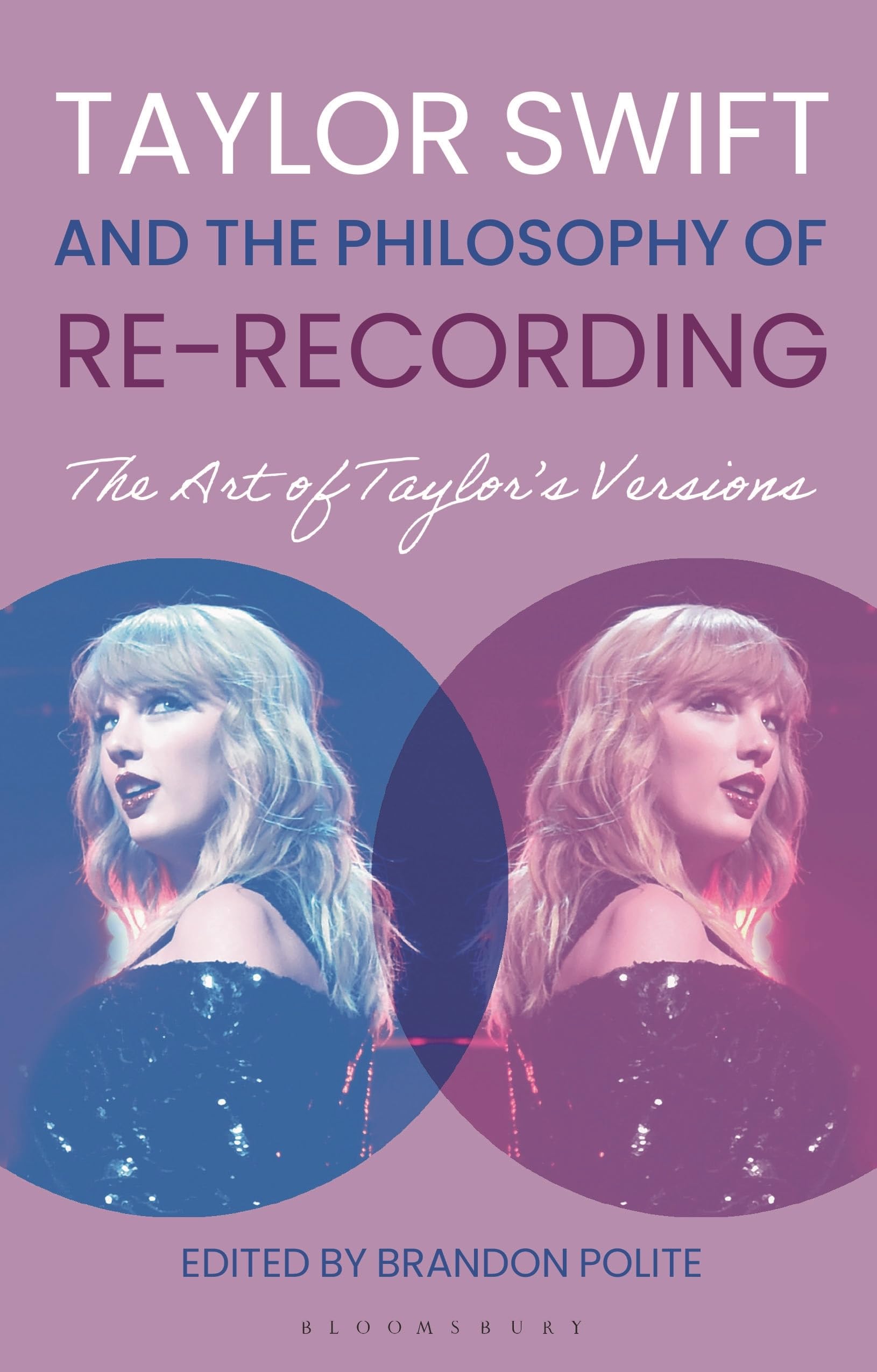 Taylor Swift and the Philosophy of Re-recording. Polite**