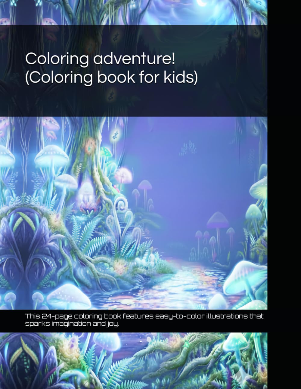 Coloring adventure! (Coloring book for kids)