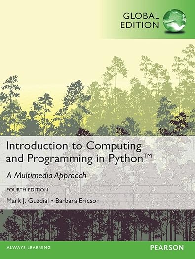 Introduction to Computing and Programming in Python, Global Edition