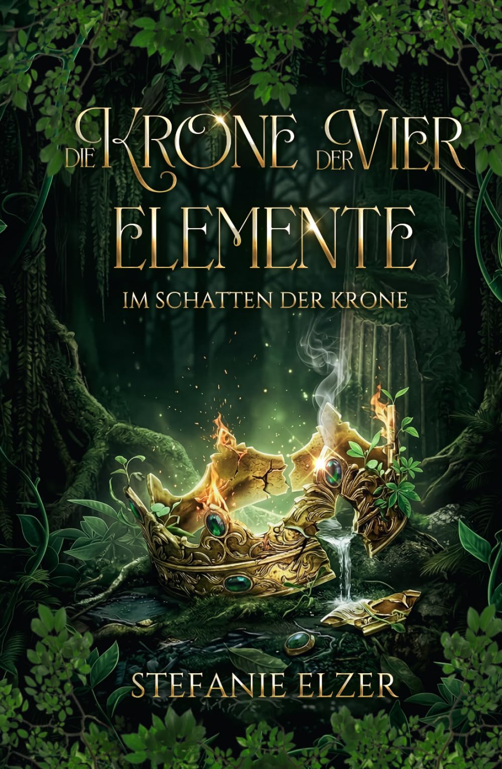 Die Krone der Vier Elemente: Im Schatten der Krone