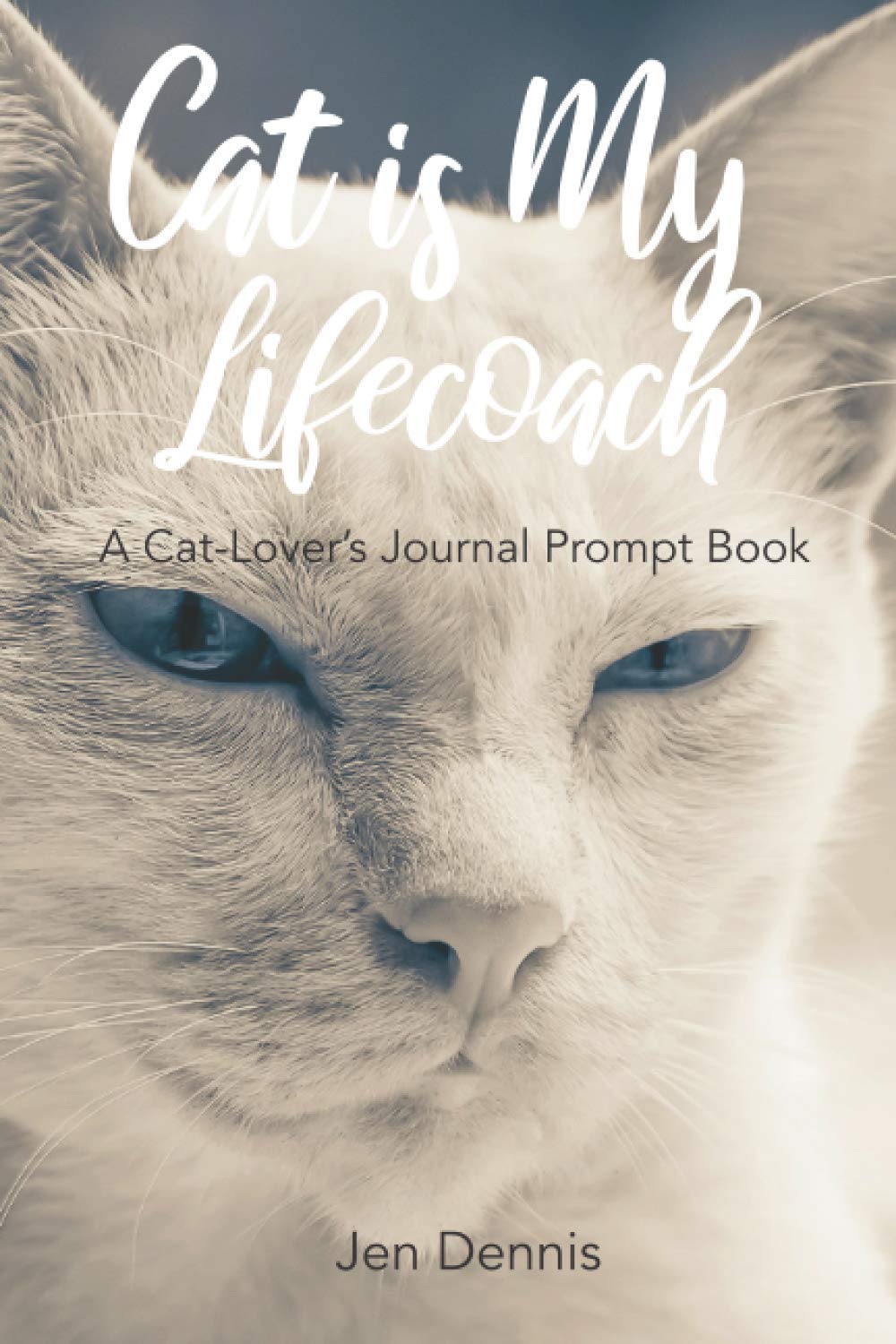 Cat Is My Lifecoach: A Cat-Lover's Journal Prompt Book Lined Pages