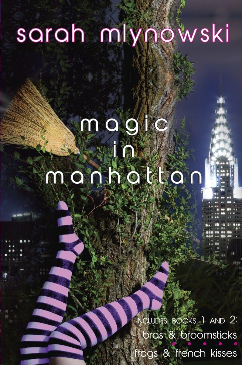 Magic in Manhattan Bras & Broomsticks and Frogs & French
