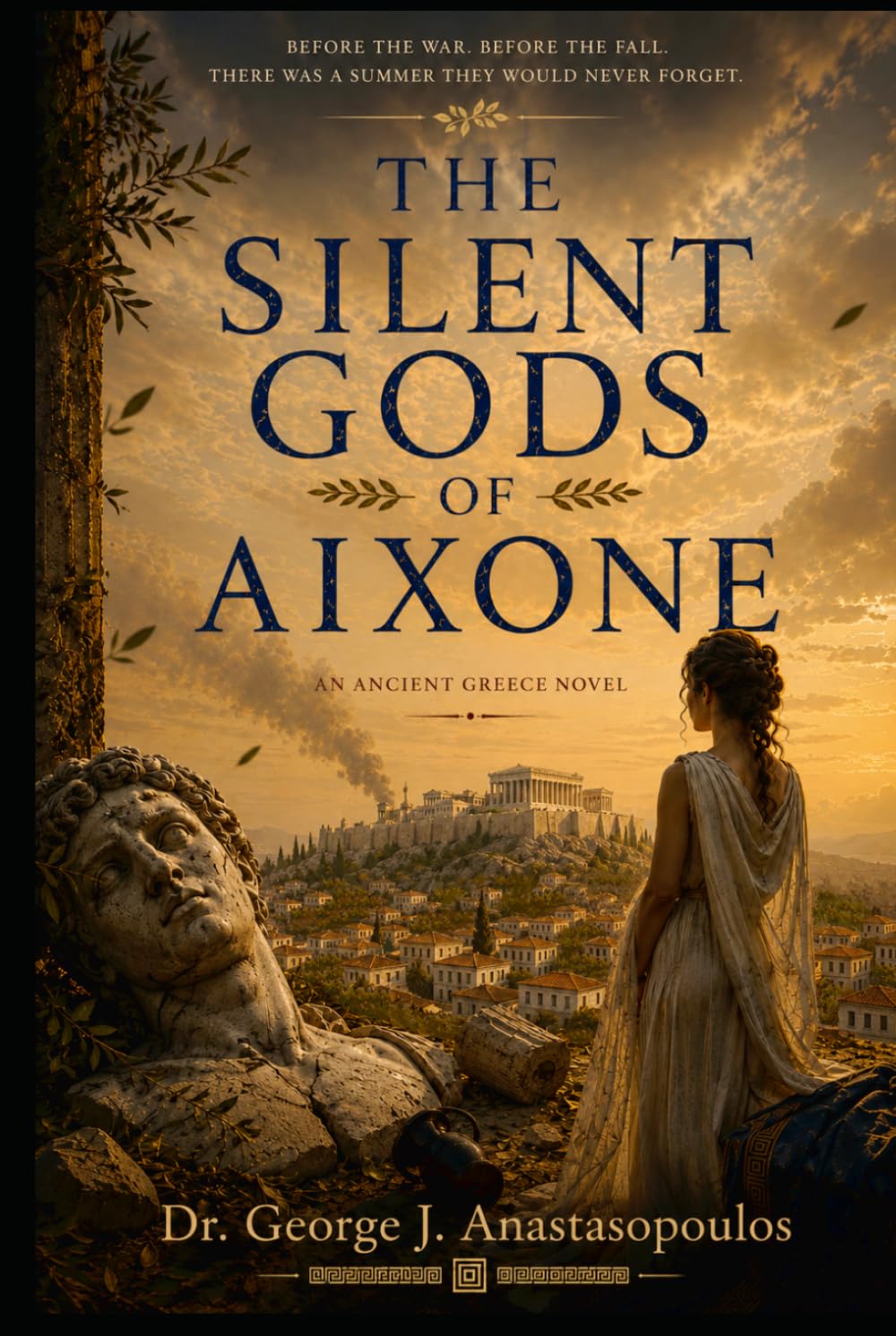 The Silent Gods of Aixone: An Ancient Greece Novel