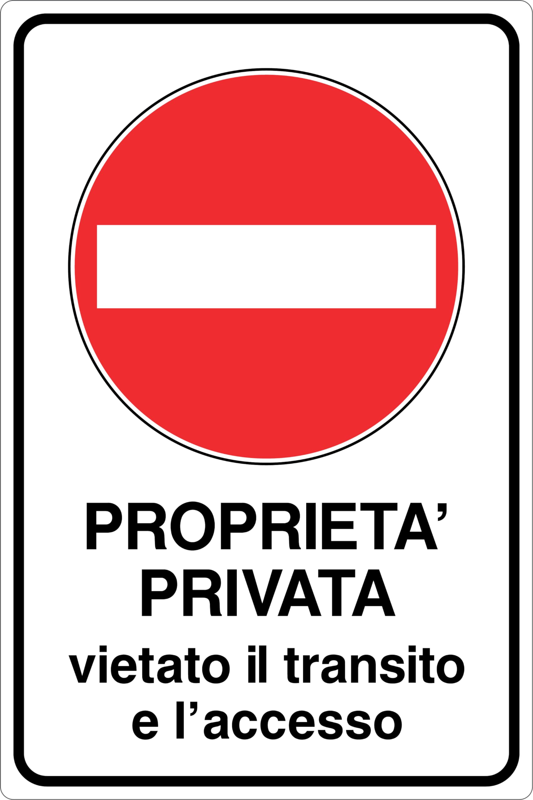 GLOBAL CARTELLO IN LAMIERA SCATOLATA RETTANGOLO 60X40 cm - PROPRIETA' PRIVATA VIETATO IL TRANSITO E L'ACCESSO - SEGNALE CATARIFRAGENTE CON CAVALLETTO (Cartello)