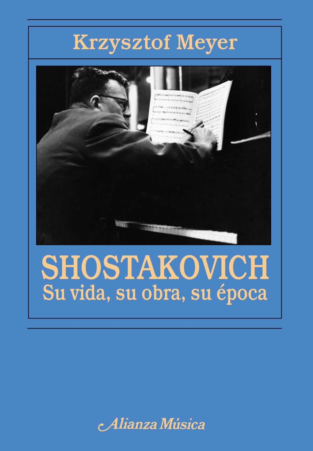 Shostakovich Su Vida Su Obra Su Epoca : analyse biographique exclusive