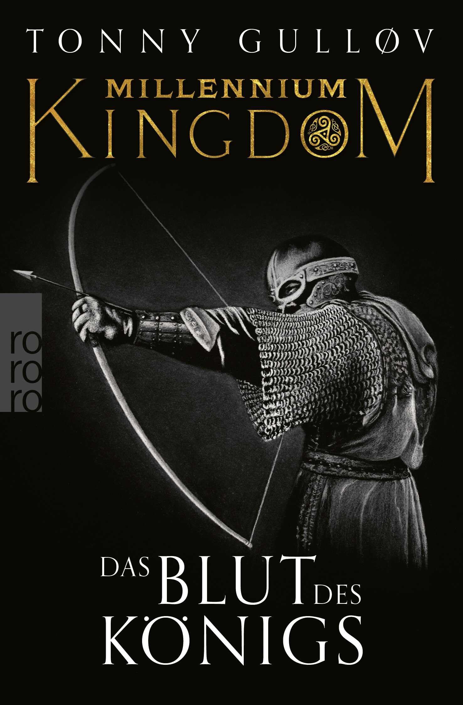 Millennium Kingdom: Das Blut des Königs: Dänemarks blutiger Weg in ein tausendjähriges Königreich.